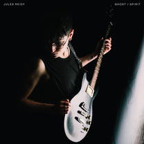Jules Reidy – Ghost/Spirit LP