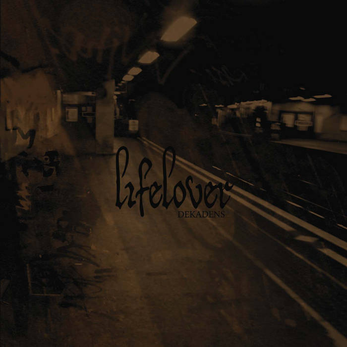 Lifelover – Dekadens LP