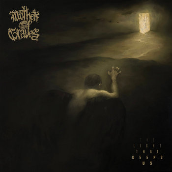 Mother of Graves – The Light That Keeps Us CD