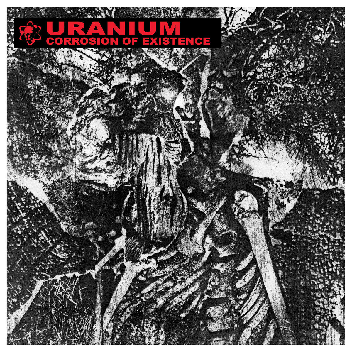 Uranium – Corrosion Of Existence CD