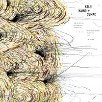 Keiji Haino &amp; Sumac – Into This Juvenile Apocalypse Our Golden Blood To Pour Let Us Never LP