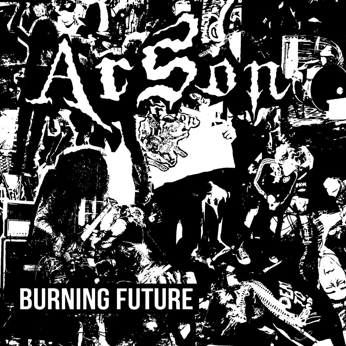 Arson – Burning Future 7"