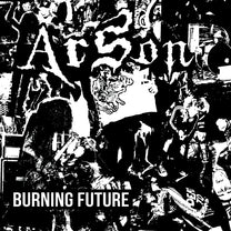 Arson – Burning Future 7"