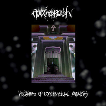 Noothgrush – Violations Of Consensual Reality LP