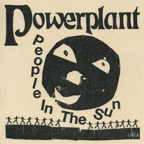 Powerplant – People in the Sun MC