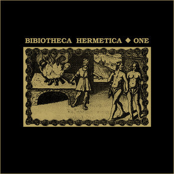 Bibiotheca Hermetica – One LP