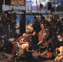 Bolt Thrower – The IVth Crusade LP