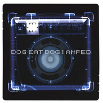 Dog Eat Dog – Amped LP (Rare / Used, NM)