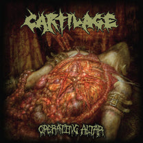 Cartilage – Operating Altar CD