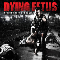 Dying Fetus – Descend Into Depravity LP