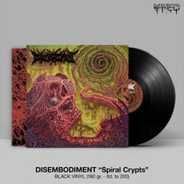 Disembodiment – Spiral Crypts LP