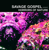 Savage Gospel – Horrors Of Nature CD