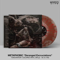 Metaphobic – Deranged Excruciations LP