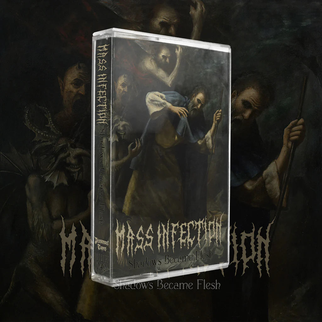 Mass Infection – Shadows Became Flesh MC
