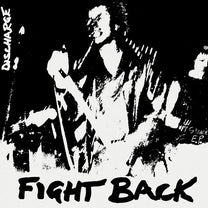 Discharge – Fight Back 7&quot;