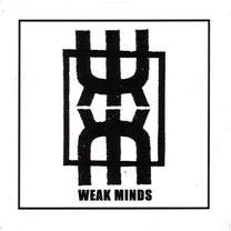 Weak Minds – Weak Minds 7&quot; (Rare / Used, VG+)