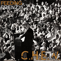 C.H.E.W. – Feeding Frenzy LP