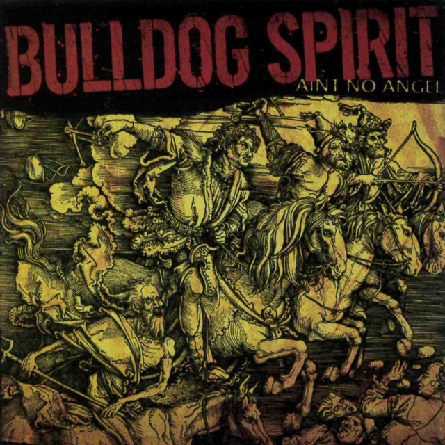 Bulldog Spirit – Aint No Angel CD (Rare / Used, VG+)