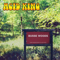 Acid King – Busse Woods LP