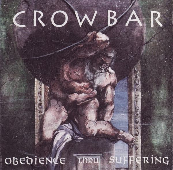 Crowbar – Obedience Through Suffering CD (Rare / Used, VG+)