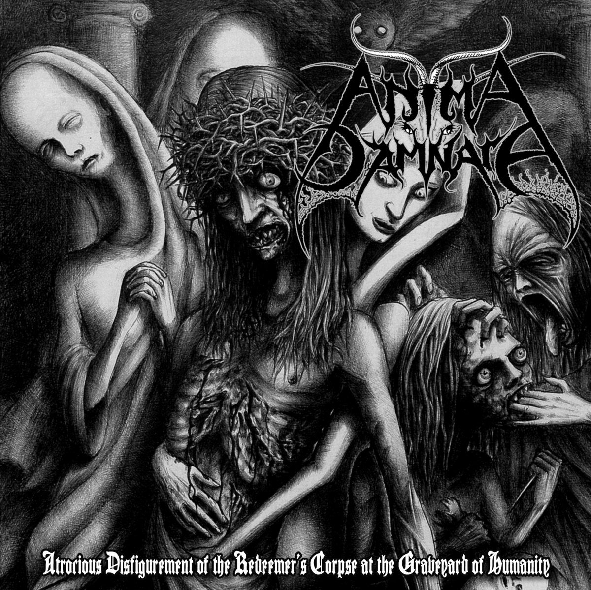 Anima Damnata –  Atrocious Disfigurement Of The Redeemer&#39;s Corpse At The Graveyard Of Humanity MC