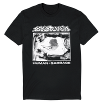 Dystopia, &#39;Human = Garbage&#39; T-Shirt