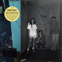 Harry Pussy – You&#39;ll Never Play This Town Again 2LP
