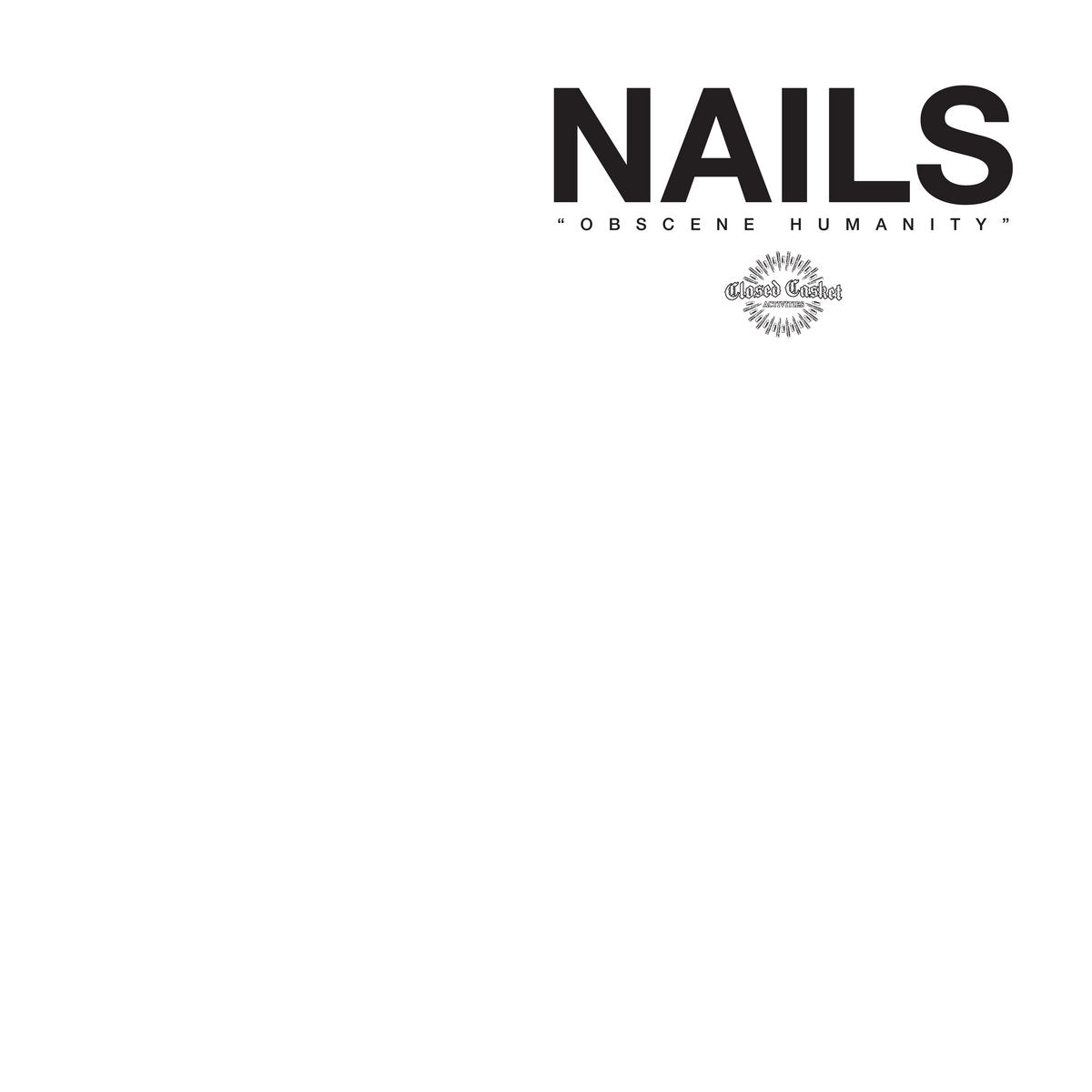 Nails – Obscene Humanity LP