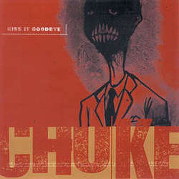 Kiss It Goodbye – Choke 7&quot; (Rare / Used, G)
