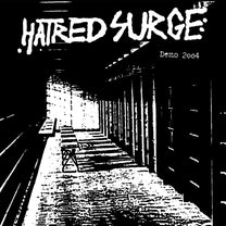 Hatred Surge – Demo 2004 MC