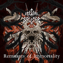 Eternal Solstice – Remnants of Immortality LP