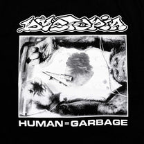 Dystopia, &#39;Human = Garbage&#39; T-Shirt