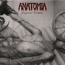 Anatomia – Corporeal Torment CD