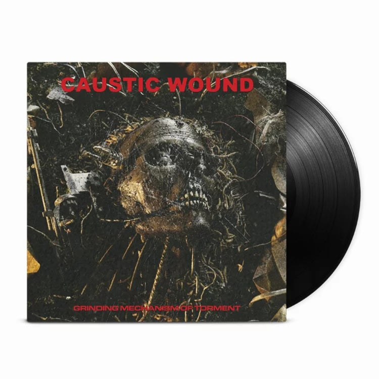 Caustic Wound – Grinding Mechanism Of Torment LP