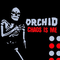 Orchid – Chaos Is Me LP