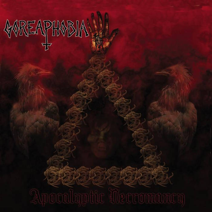 Goreaphobia – Apocalyptic Necromancy CD