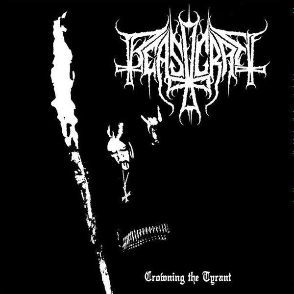 Beastcraft – Crowning The Tyrant LP – Blacksound Records