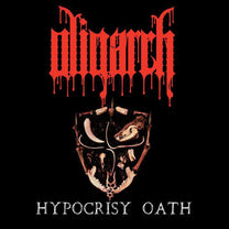 Oligarch – Hypocrisy Oath CD
