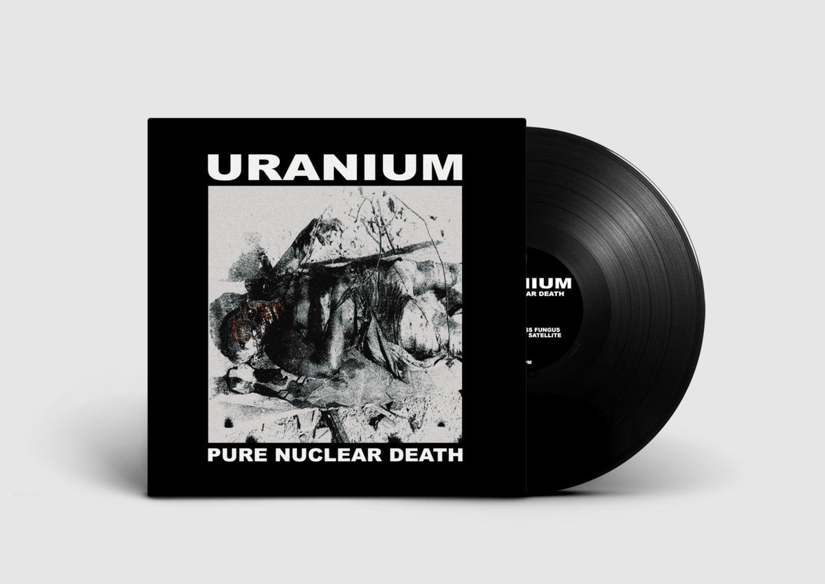 Uranium – Pure Nuclear Death LP