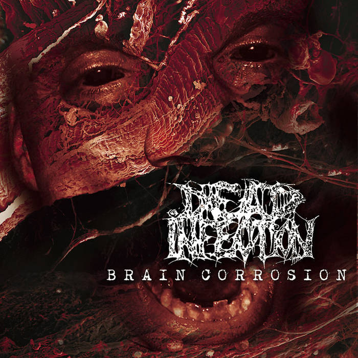 Dead Infection – Brain Corrosion CD