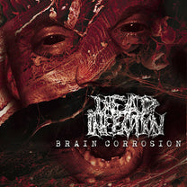 Dead Infection – Brain Corrosion CD