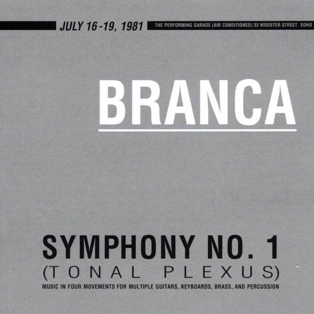 Glenn Branca – Symphony No. 1 (Tonal Plexus) 2LP