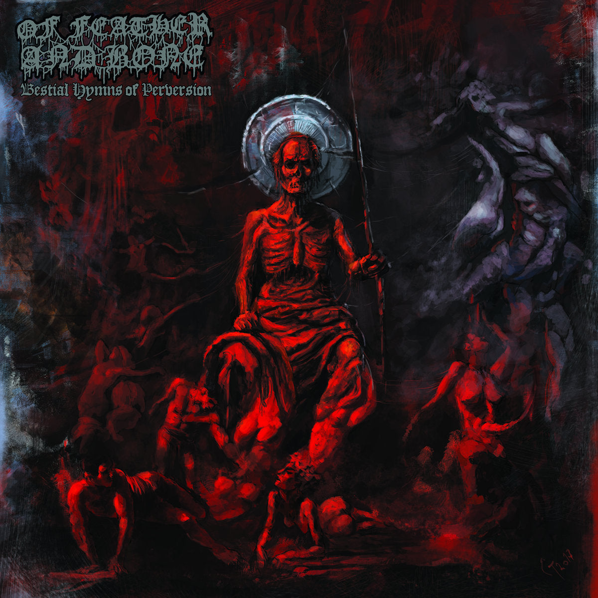Of Feather And Bone – Bestial Hymns Of Perversion LP