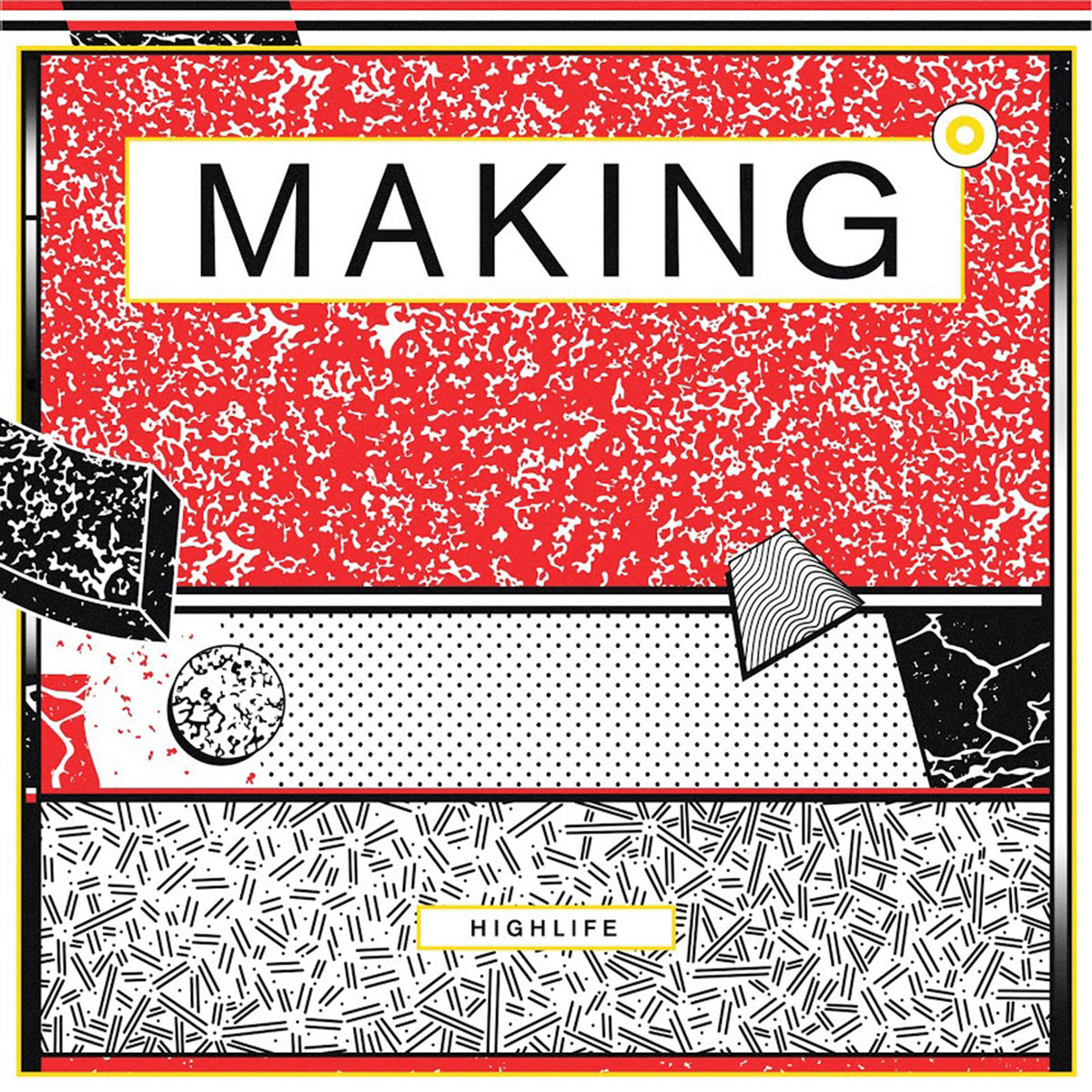 Making – Highlife LP