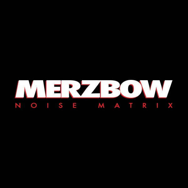 Merzbow – Noise Matrix 2LP