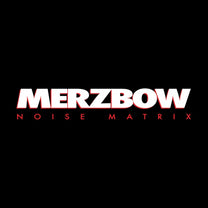Merzbow – Noise Matrix 2LP
