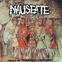 Nauseate – Tales of Groaning Existence CD
