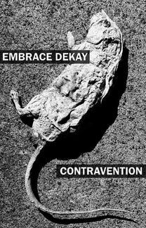 Embrace Dekay / Contravention – Split MC