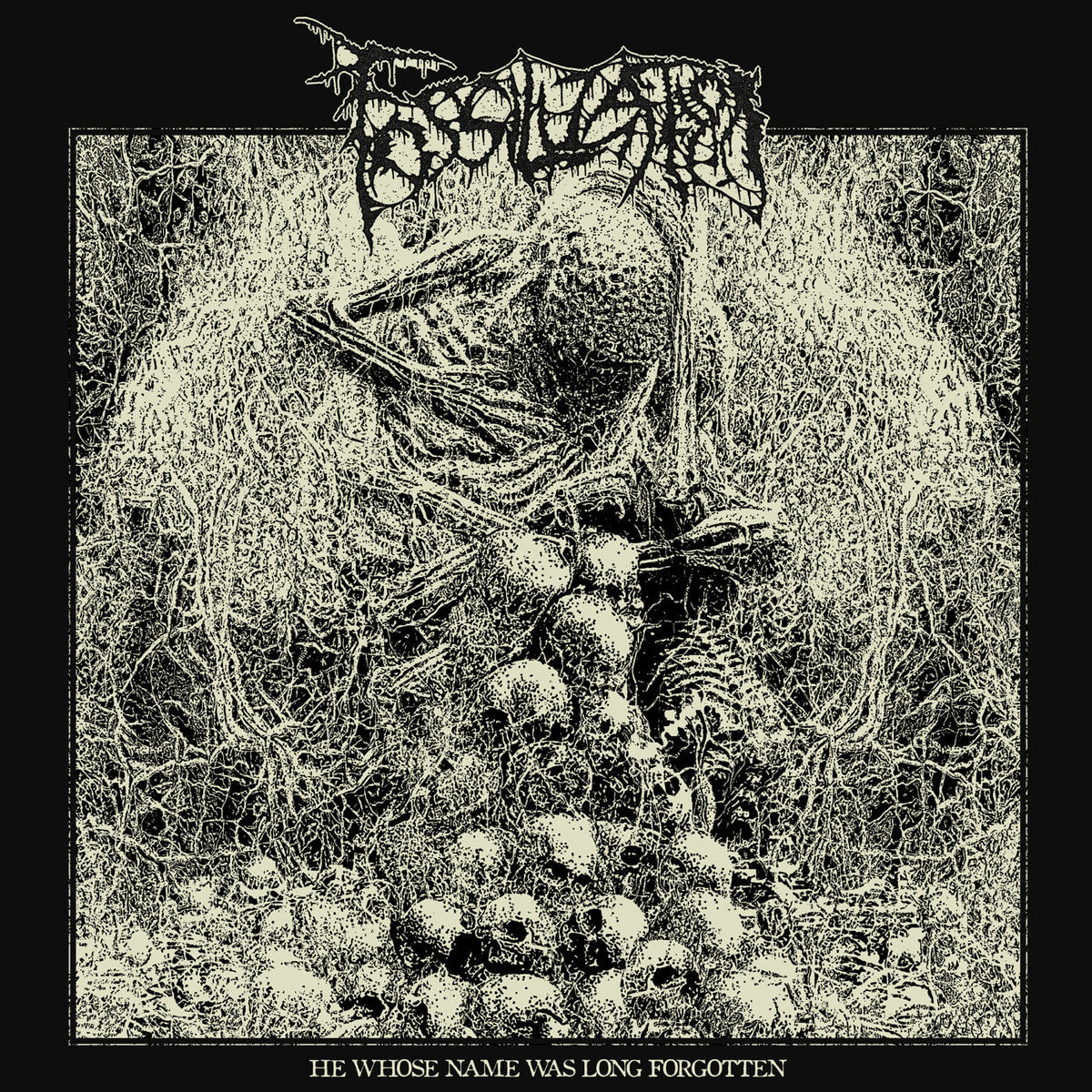 Fossilization – He Whose Name Was Long Forgotten LP