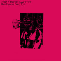 Uboa &amp; Muddy Lawrence – The Apple Of Every Eye MC